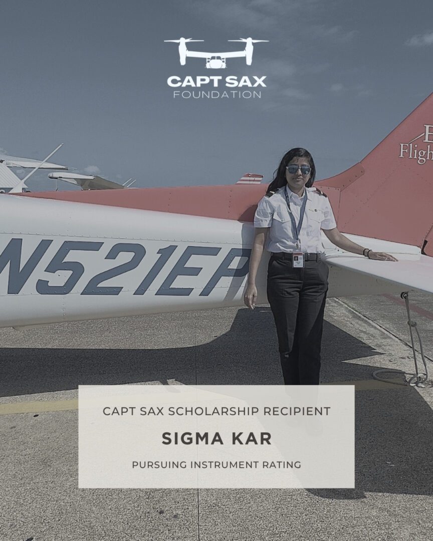 The Capt Sax Foundation helps students, pilots and more continue training, pursue certifications, and build meaningful careers in aviation.